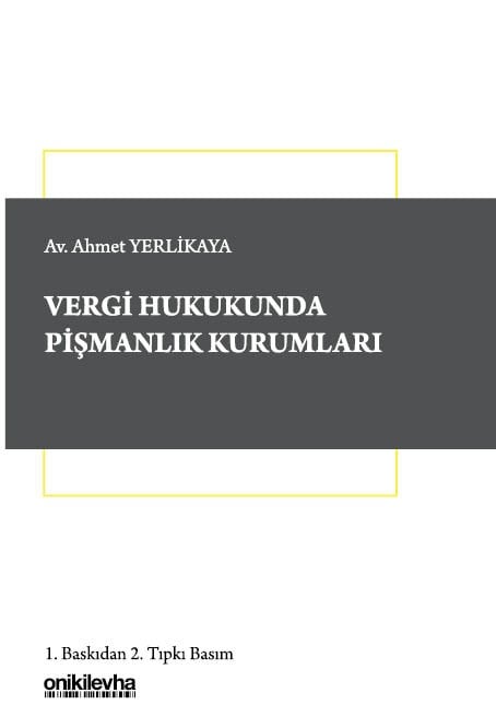 Vergi Hukukunda Pişmanlık Kurumları