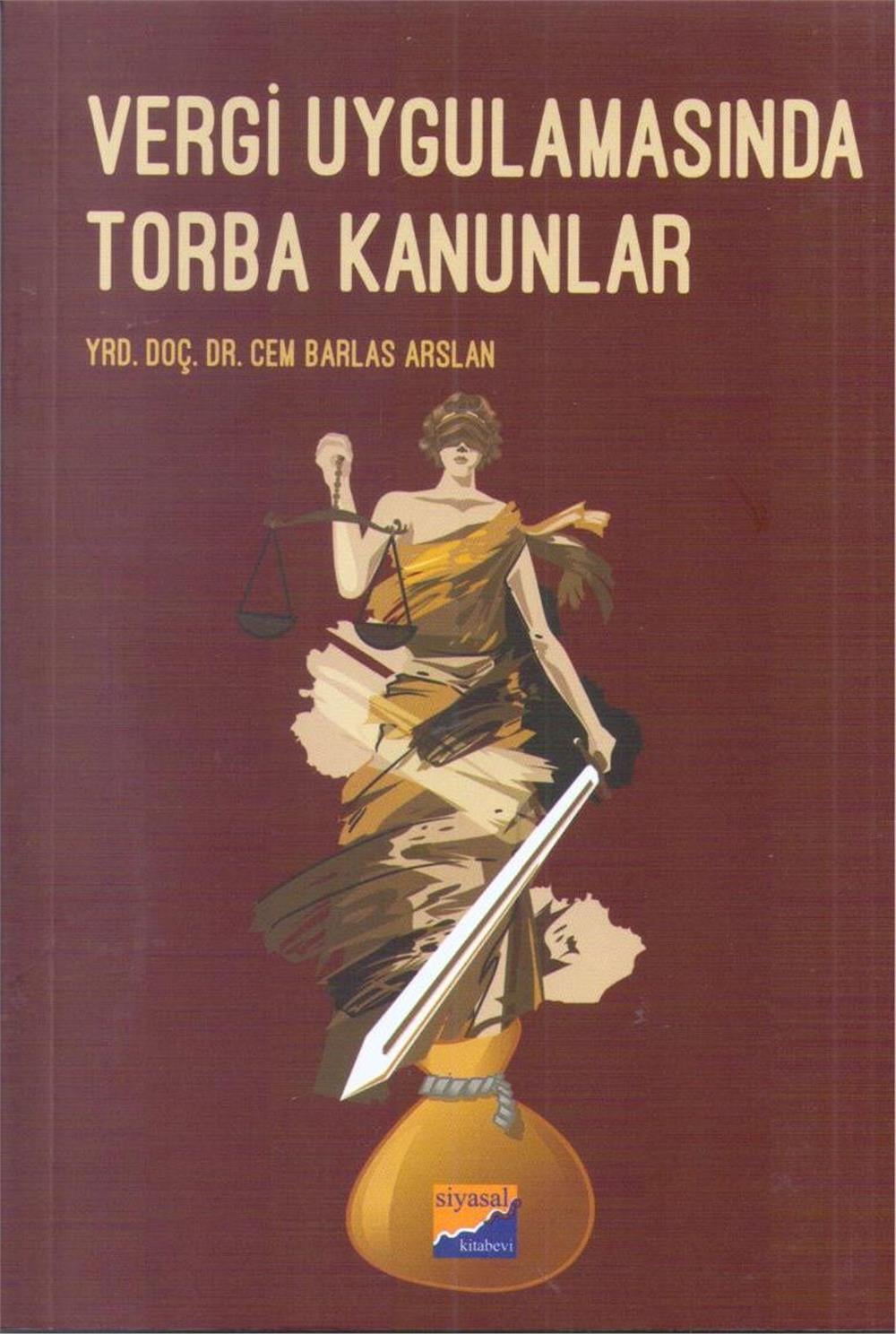 Vergi Uygulamasında Torba Kanunlar