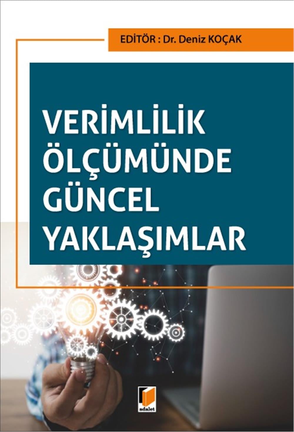 Verimlilik Ölçümünde Güncel Yaklaşımlar