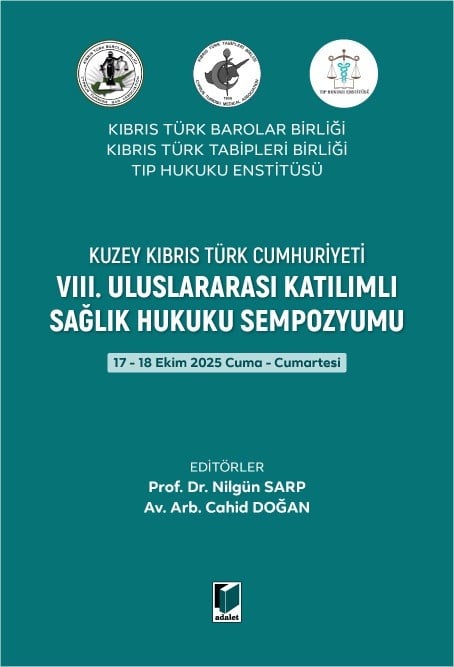 VIII. Uluslararası Katılımlı Sağlık Hukuku Sempozyumu