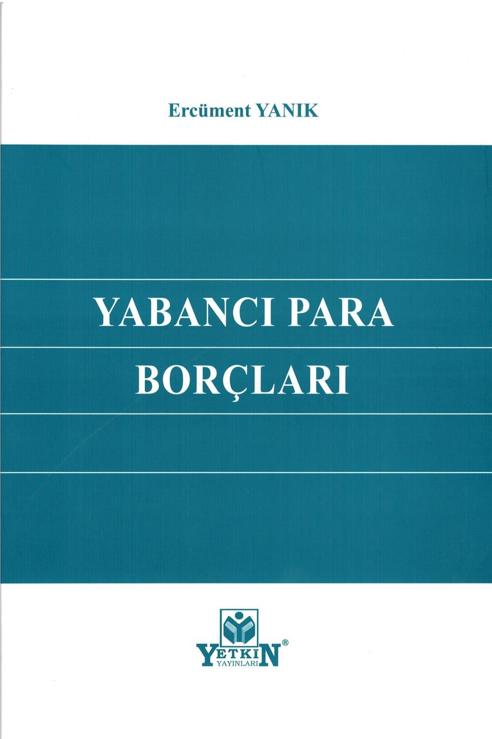 Yabancı Para Borçları