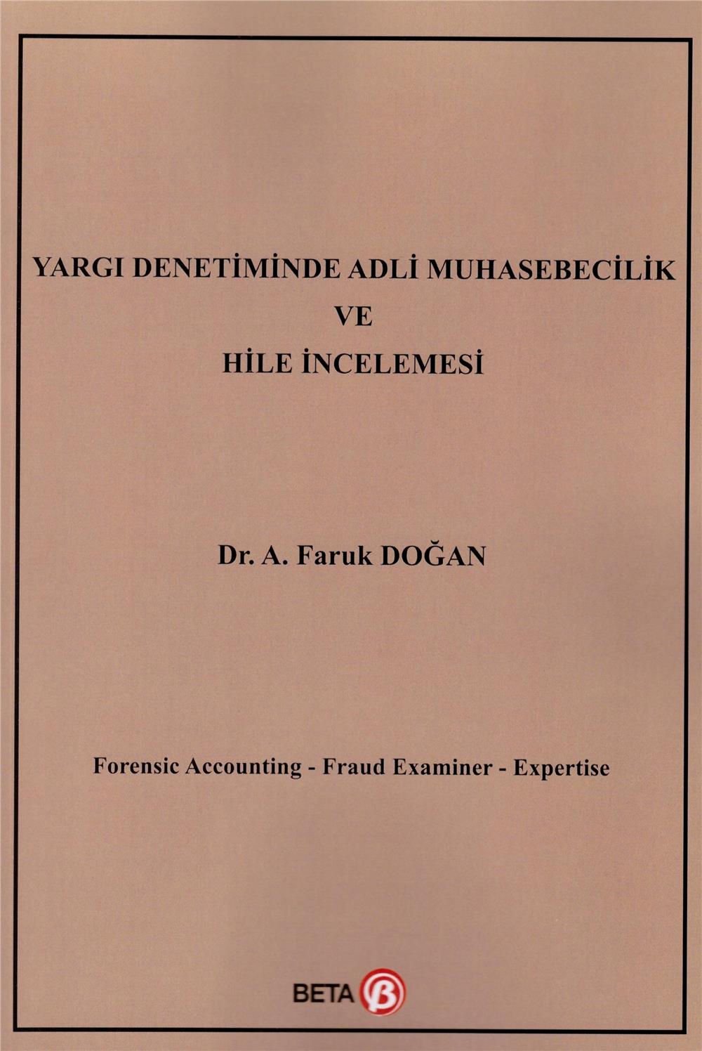 Yargı Denetiminde Adli Muhasebecilik ve Hile İncelemesi