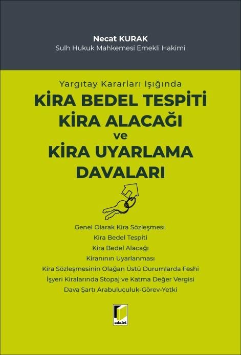 Yargıtay Kararları Işığında Kira Bedel Tespiti Kira Alacağı ve Kira Uyarlama Davaları