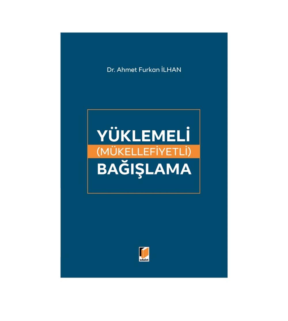 Yüklemeli (Mükellefiyetli) Bağışlama