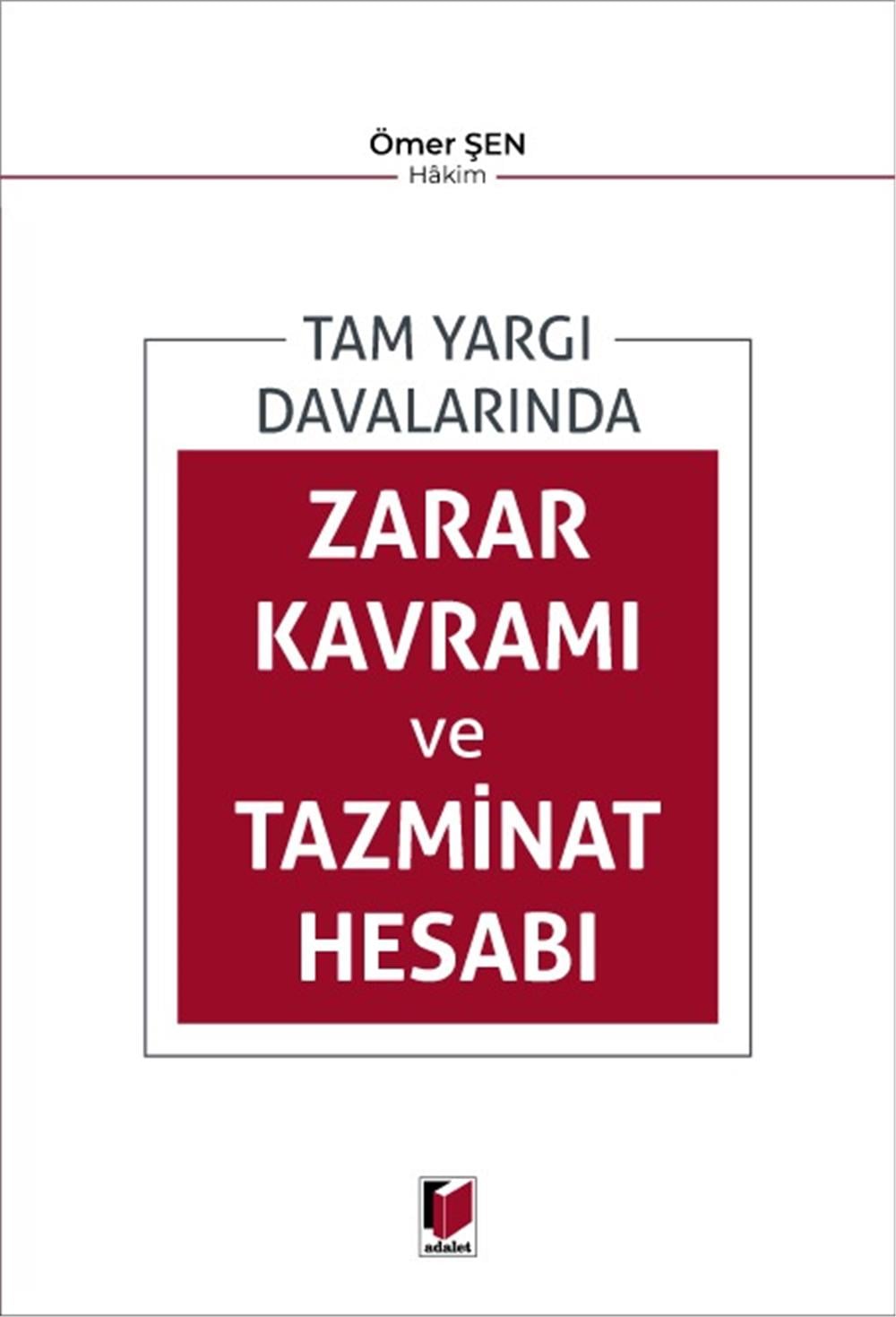 Zarar Kavramı ve Tazminat Hesabı