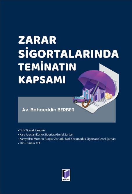 Zarar Sigortalarında Teminatın Kapsamı