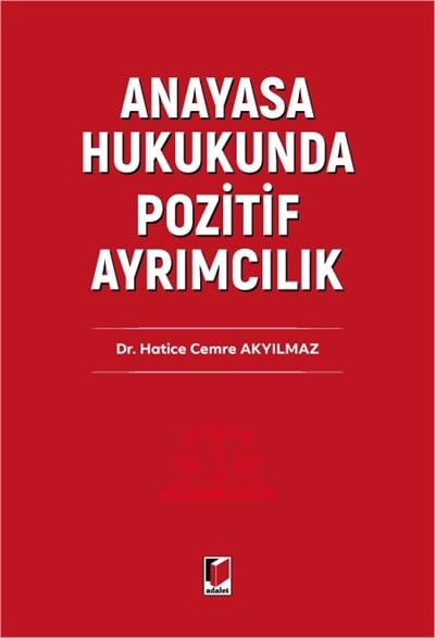 Anayasa Hukukunda Pozitif Ayrımcılık