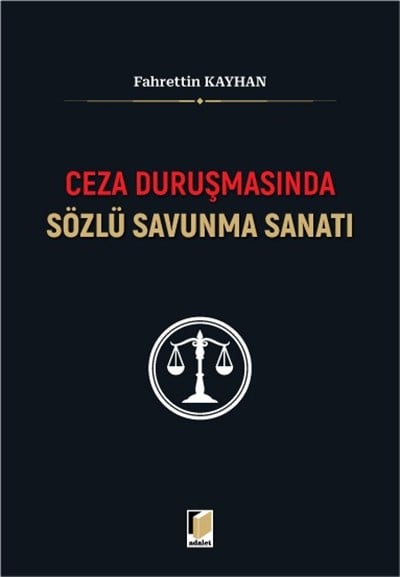 Ceza Duruşmasında Sözlü Savunma Sanatı