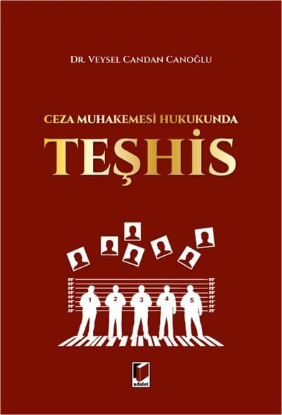 Ceza Muhakemesi Hukukunda Teşhis