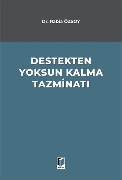 Destekten Yoksun Kalma Tazminatı