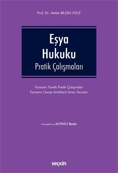 Eşya Hukuku Pratik Çalışmaları