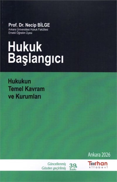 Hukuk Başlangıcı - Hukukun Temel Kavram ve Kurumları