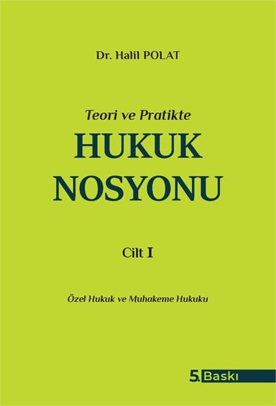 Hukuk Nosyonu Cilt I