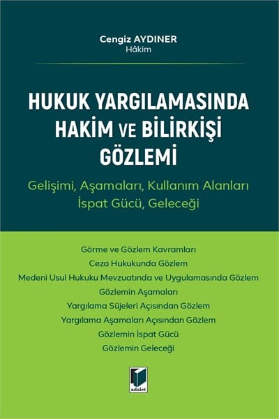 Hukuk Yargılamasında Hakim ve Bilirkişi Gözlemi