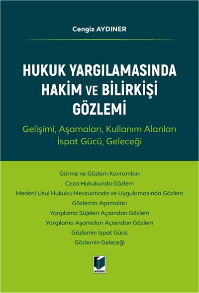 Hukuk Yargılamasında Hakim ve Bilirkişi Gözlemi