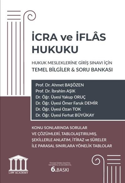 İcra ve İflas Hukuku Hukuk Mesleklerine Giriş Sınavı İçin Temel Bilgiler & Soru Bankası