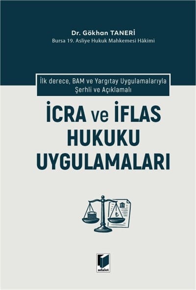 İcra ve İflas Hukuku Uygulamaları