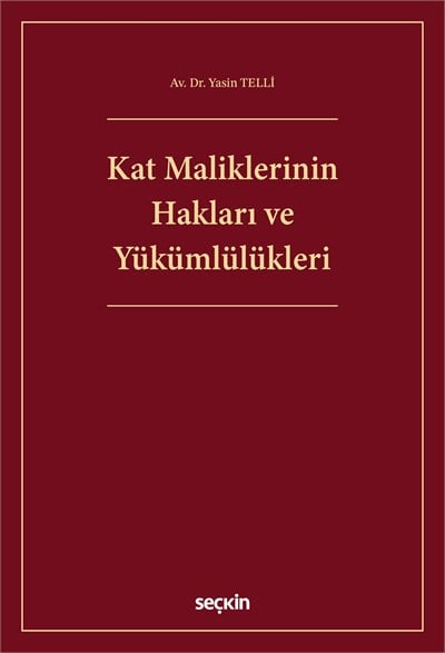 Kat Maliklerinin Hakları ve Yükümlülükleri