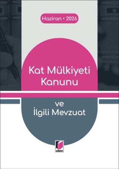 Kat Mülkiyeti Kanunu ve İlgili Mevzuat (Cep Kitabı)