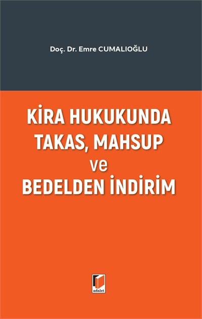 Kira Hukukunda Takas, Mahsup ve Bedelden İndirim
