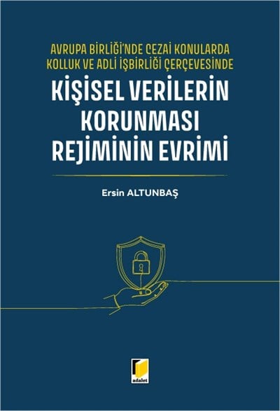 Kişisel Verilerin Korunması Rejiminin Evrimi