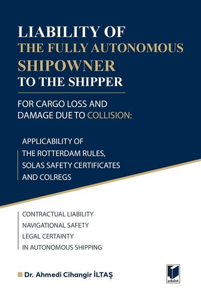 Liability Of The Fully Autonomous Shipowner To The Shipper