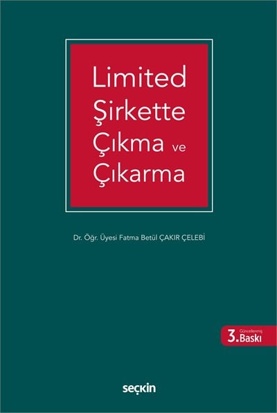 Limited Şirkette Çıkma ve Çıkarma