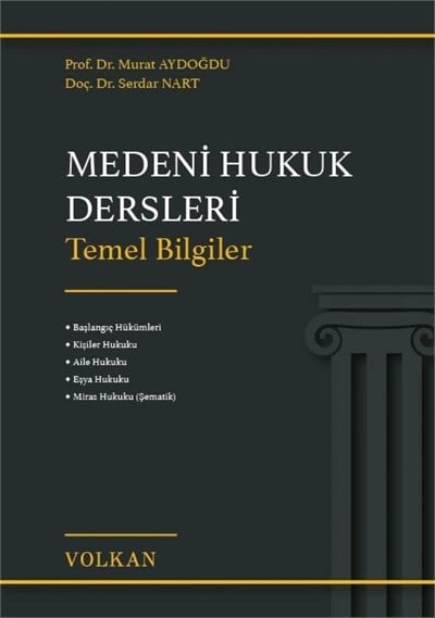 Medeni Hukuk Dersleri Temel Bilgiler