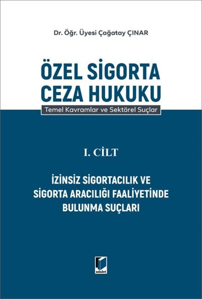 Özel Sigorta Ceza Hukuku I. Cilt