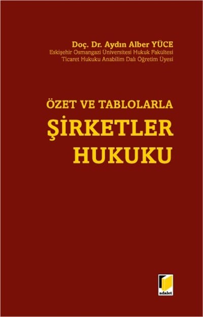 Özet ve Tablolarla Şirketler Hukuku