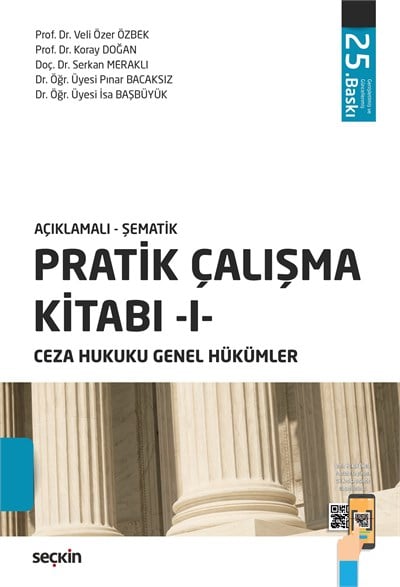 Pratik Çalışma Kitabı - I - Ceza Hukuku Genel Hükümler
