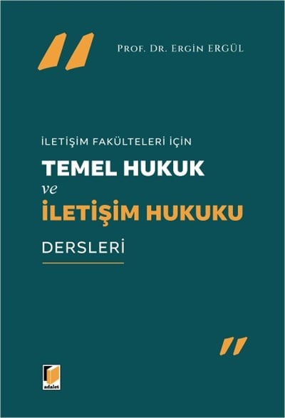Temel Hukuk ve İletişim Hukuku Dersleri