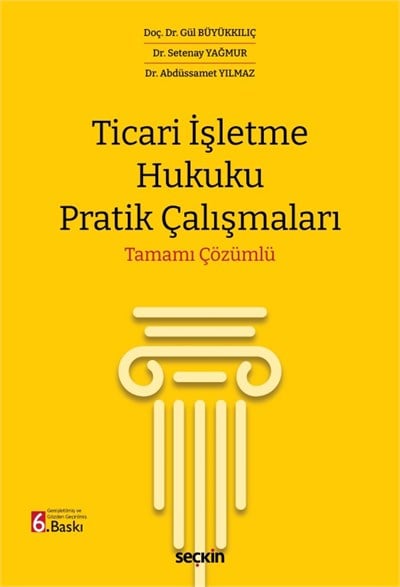Ticari İşletme Hukuku Pratik Çalışmaları
