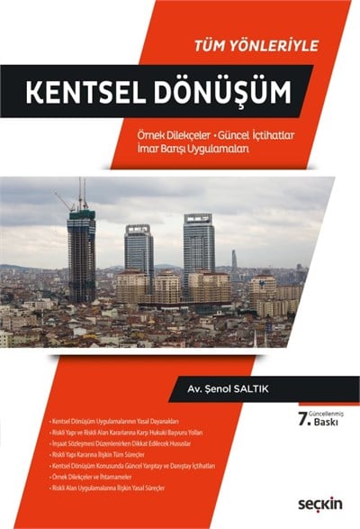 Tüm Yönleriyle Kentsel Dönüşüm