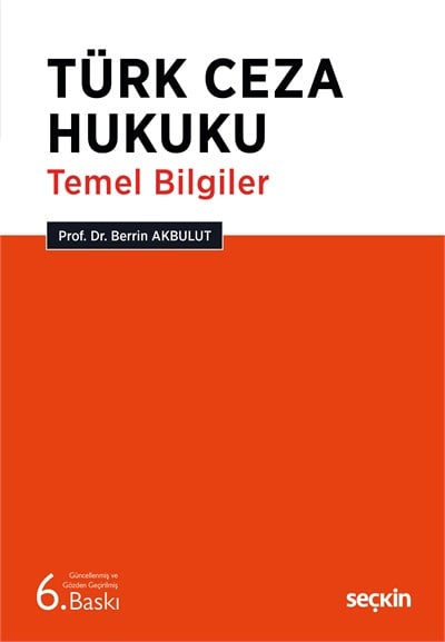 Türk Ceza Hukuku Temel Bilgiler
