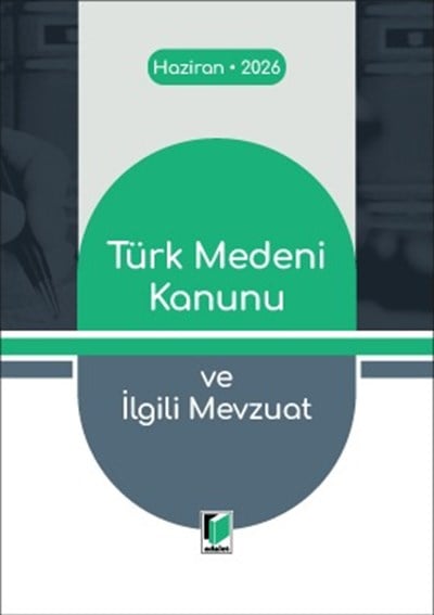 Türk Medeni Kanunu ve İlgili Mevzuat (Cep Kitabı)