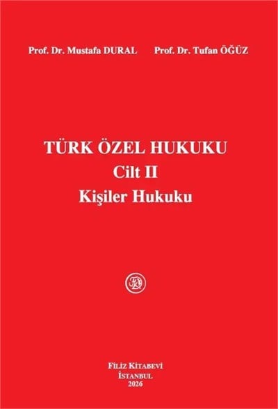 Türk Özel Hukuku Cilt II (Kişiler Hukuku)