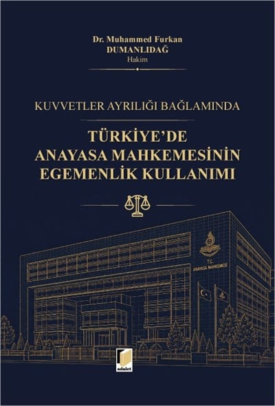 Türkiye'de Anayasa Mahkemesinin Egemenlik Kullanımı