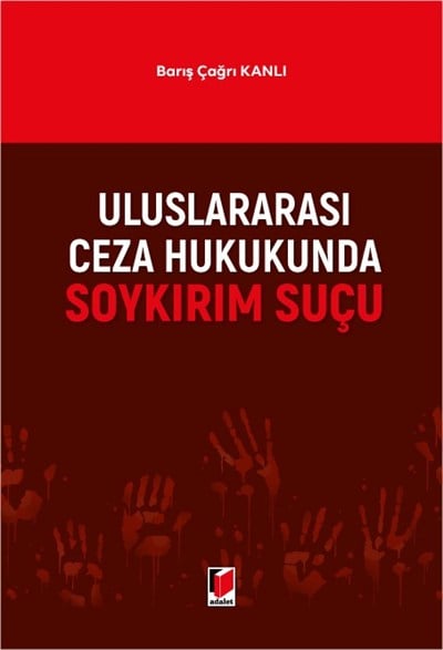 Uluslararası Ceza Hukukunda Soykırım Suçu