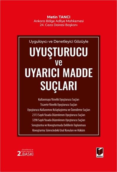 Uyuşturucu ve Uyarıcı Madde Suçları