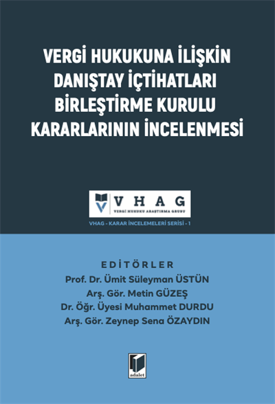 Vergi Hukukuna İlişkin Danıştay İçtihatları Birleştirme Kurulu Kararları
