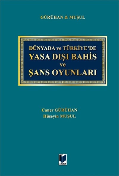 Yasa Dışı Bahis ve Şans Oyunları