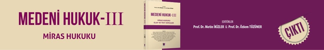 Medeni Hukuk - III Miras Hukuku