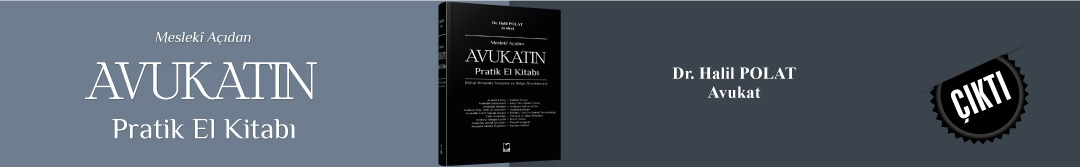 Mesleki Açıdan Avukatın Pratik El Kitabı