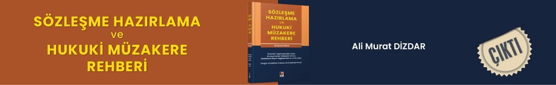 Sözleşme Hazırlama ve Hukuki Müzakere Rehberi