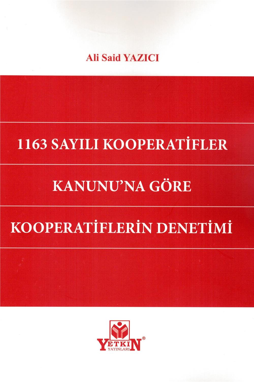 1163 Sayılı Kooperatifler Kanunu'na Göre Kooperatiflerin Denetimi