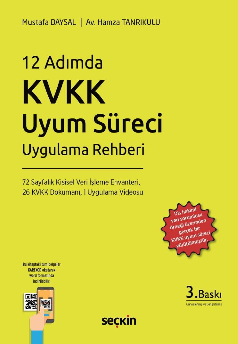 12 Adımda KVKK Uyum Süreci Uygulama Rehberi