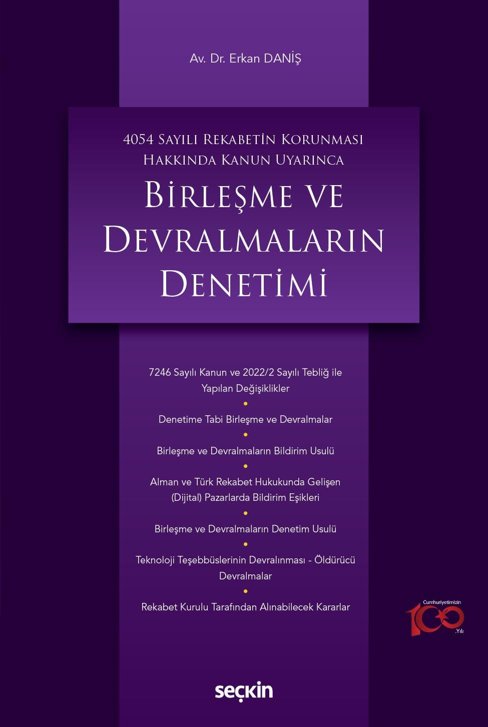 4054 Sayılı Rekabetin Korunması Hakkında Kanun Uyarınca Birleşme ve Devralmaların Denetimi