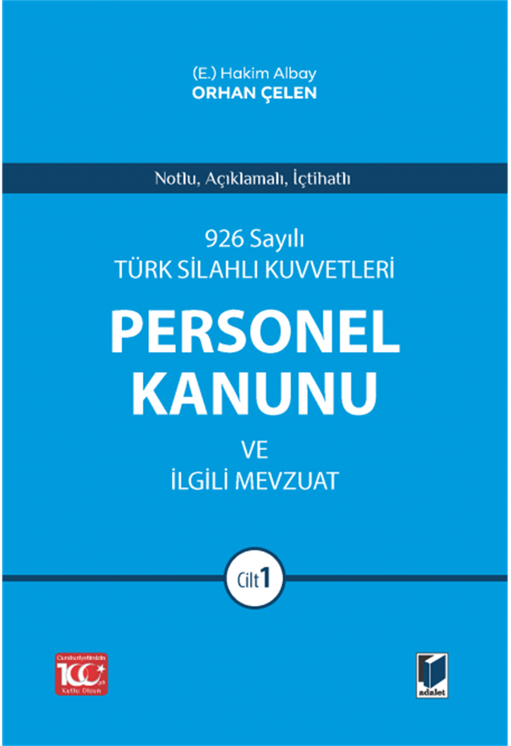 926 Sayılı Türk Silahlı Kuvvetleri Personel Kanunu ve İlgili Mevzuat (2 Cilt)