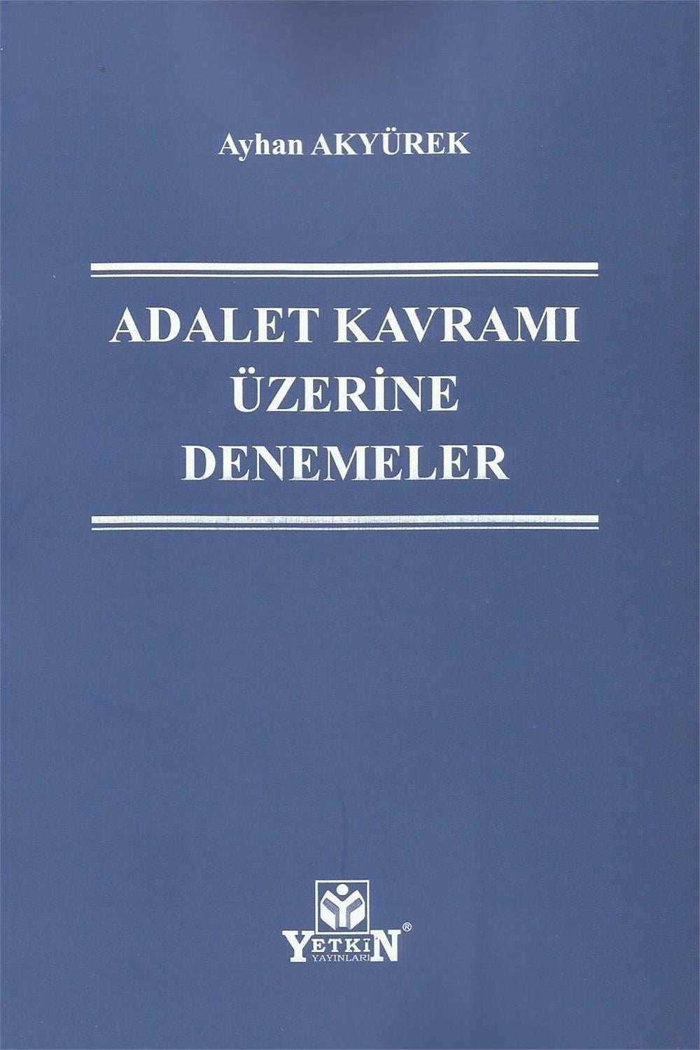 Adalet Kavramı Üzerine Denemeler